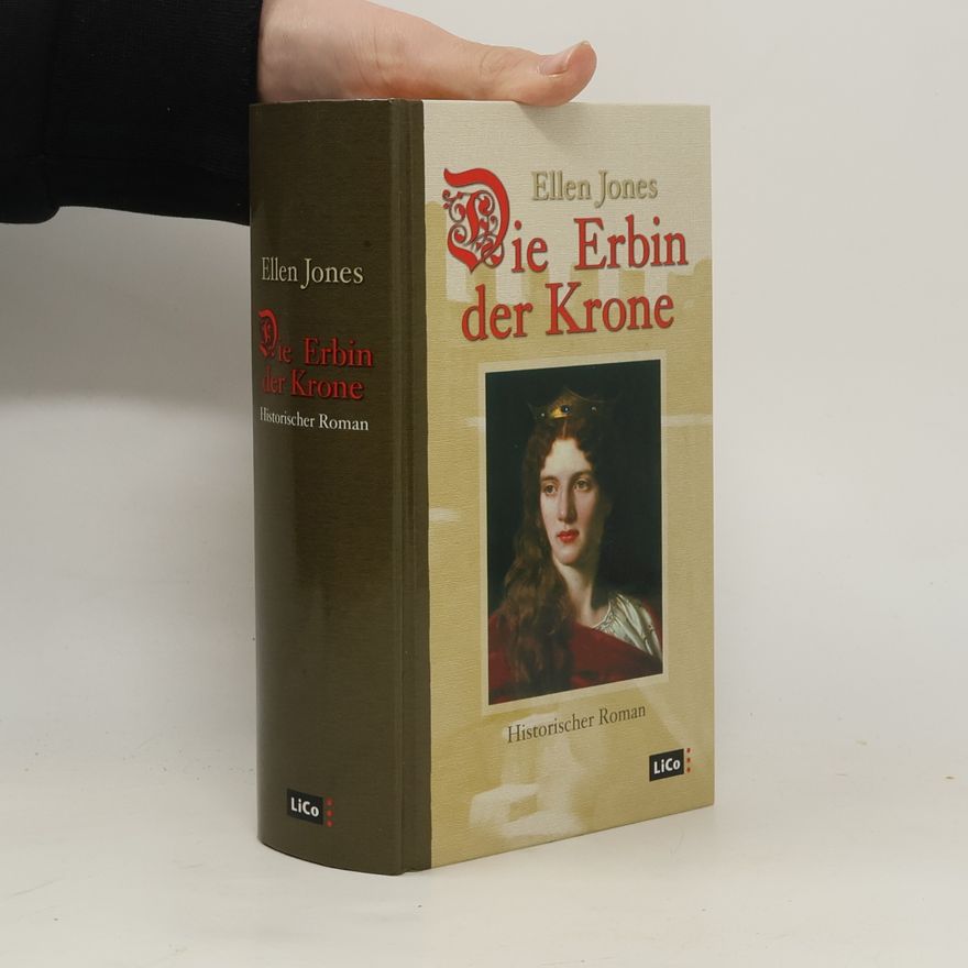Ellen Jones Die Erbin der Krone