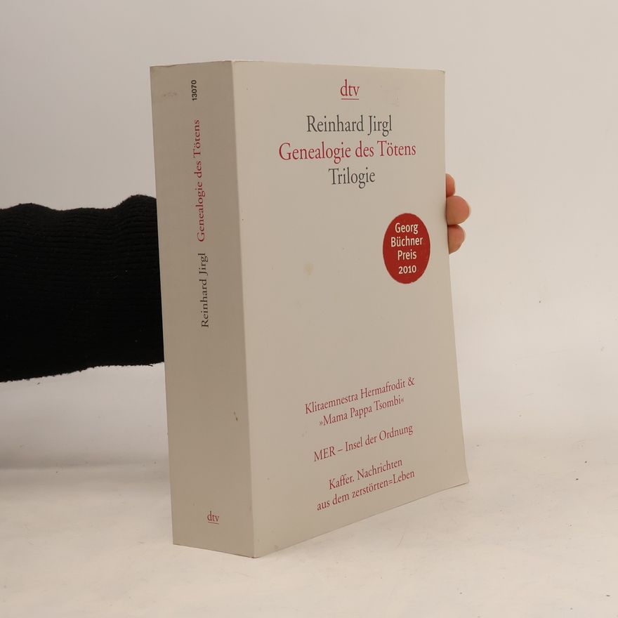 Reinhard Jirgl Genealogie des Tötens