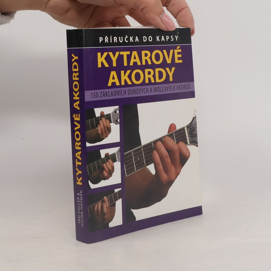 Vít Malinovský Základní kytarové akordy 150 základních durových a mollových akordů