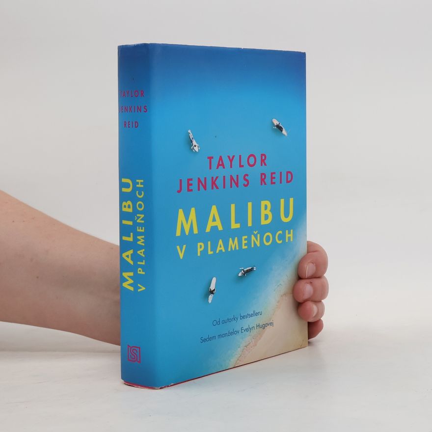 Taylor Jenkins Reid Malibu v plameňoch