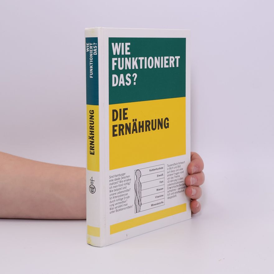 Erich Menden Wie funktioniert das? Die Ernährung