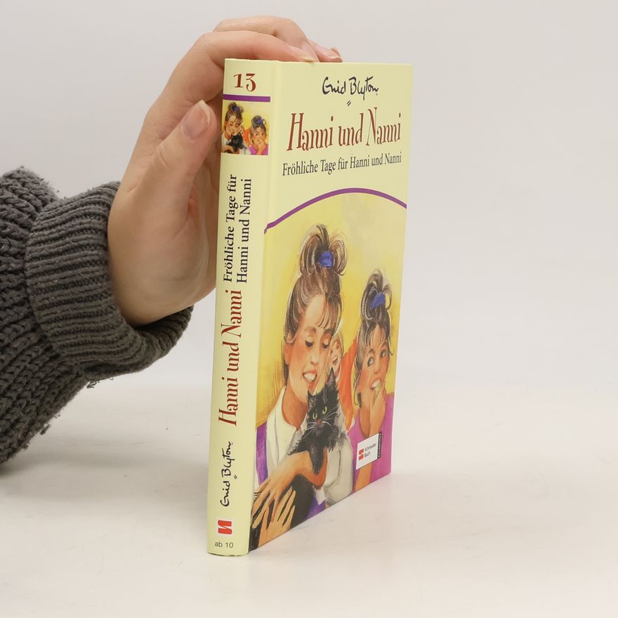 Enid Blyton Hanni und Nanni - Fröhliche Tage für Hanni und Nanni