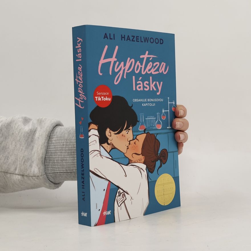 Ali Hazelwood Hypotéza lásky