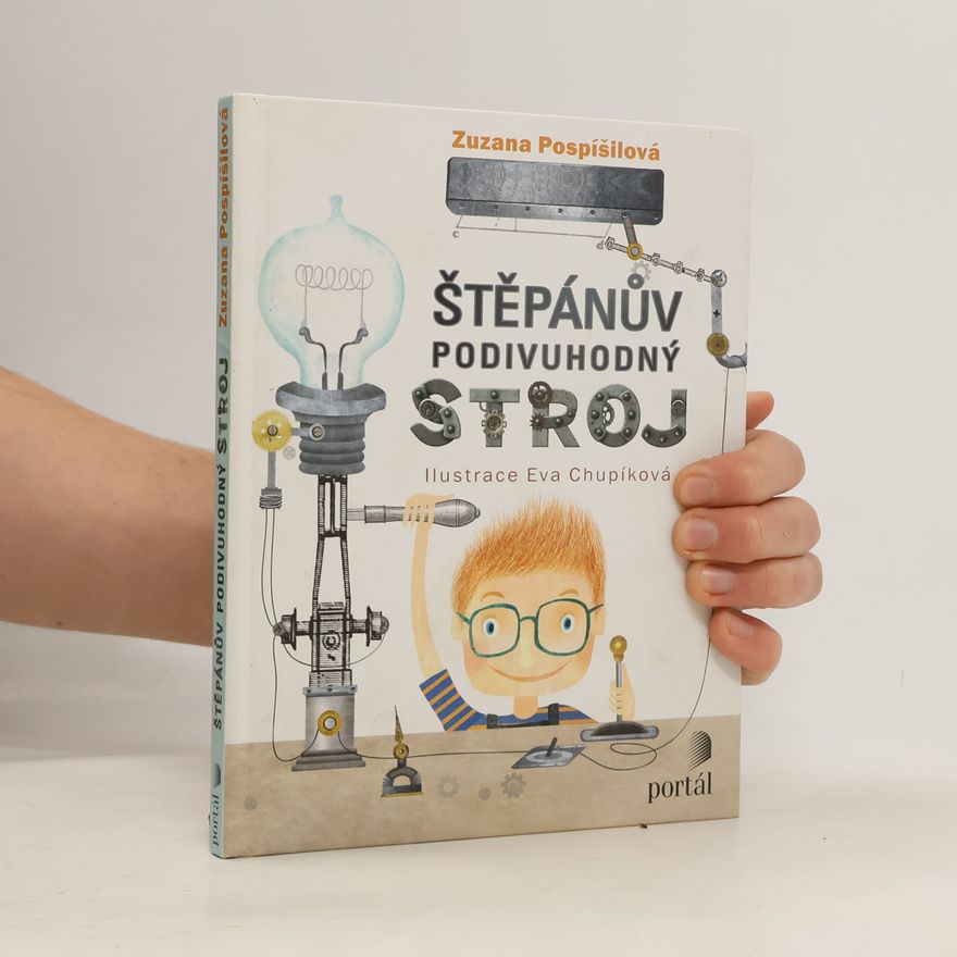 Zuzana Pospíšilová Štěpánův podivuhodný stroj