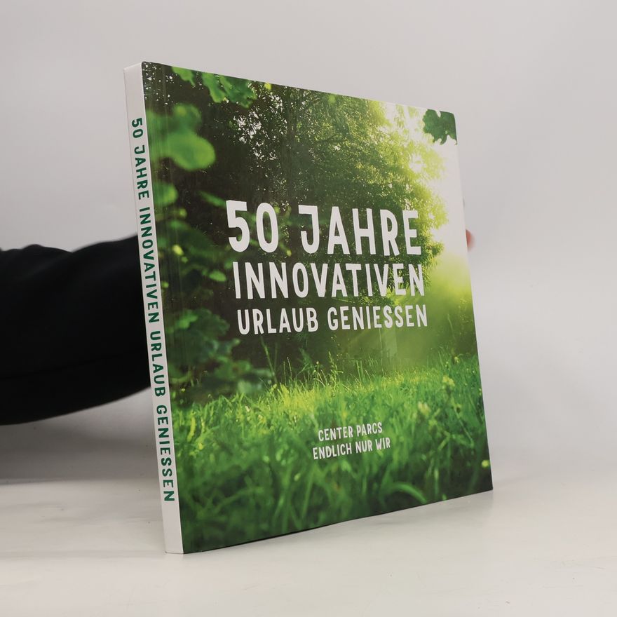 Autorenkollektiv 50 Jahre innovativen Urlaub geniessen