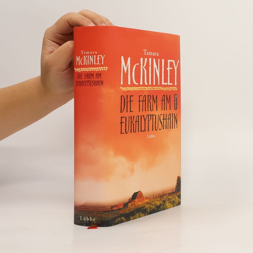 Tamara McKinley Die Farm am Eukalyptushain