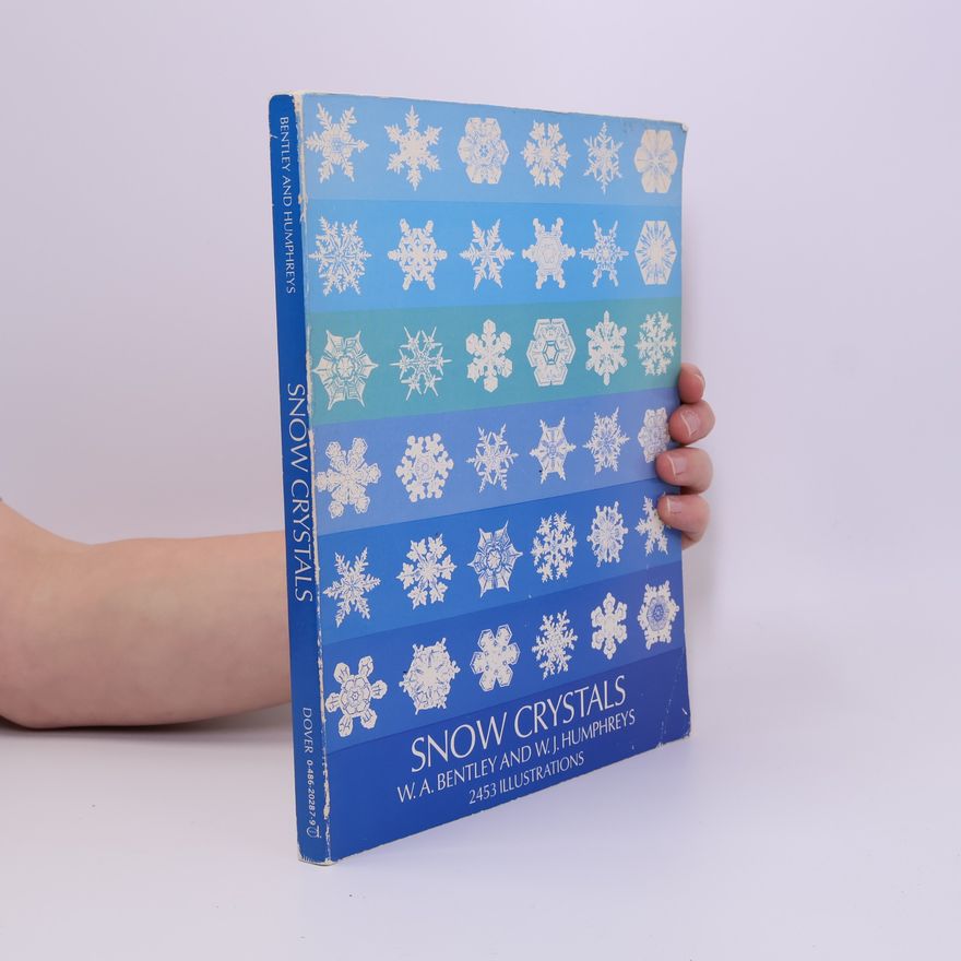 W.J. Humphreys Snow Crystals
