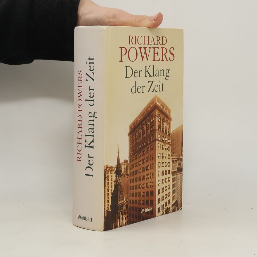 Richard Powers Der Klang der Zeit