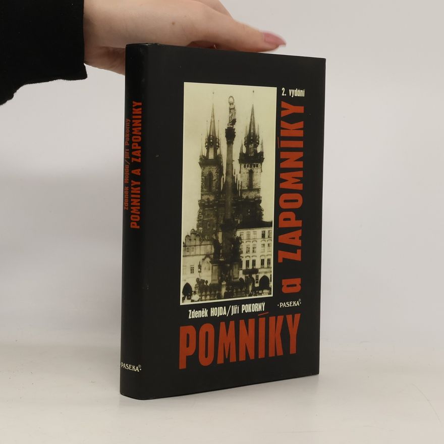 Zdeněk Hojda Pomníky a zapomníky