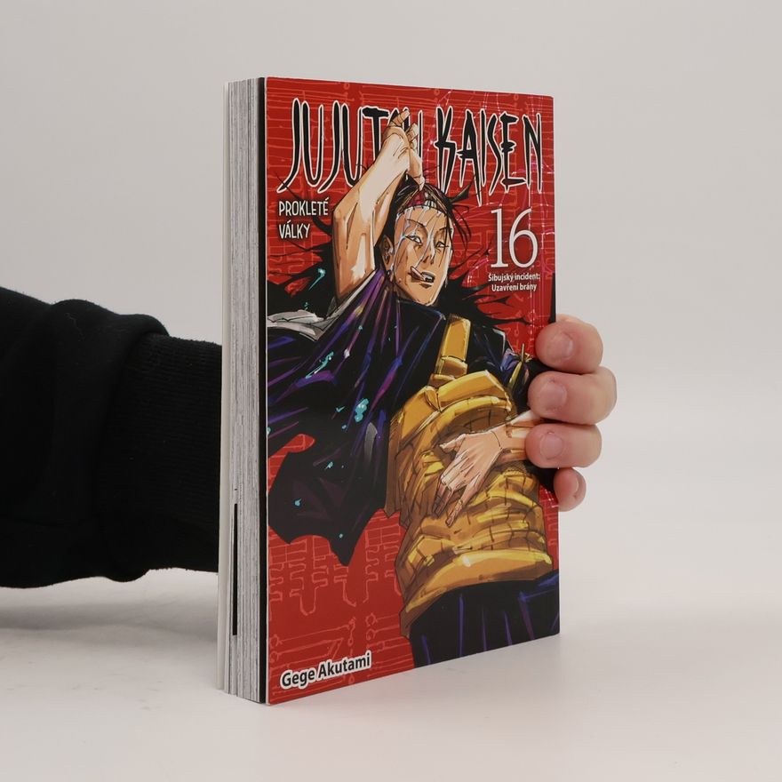 Gege Akutami Jujutsu Kaisen 16. Prokleté války. Šibuyský incident. Uzavření brány