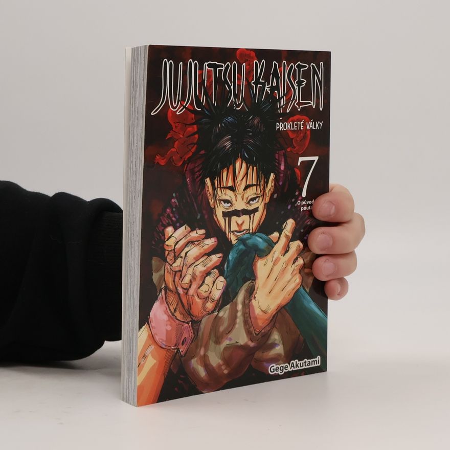 Gege Akutami Jujutsu kaisen. Prokleté války. 7. O původu pouta