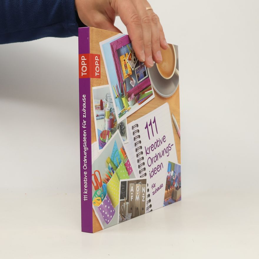 Autorenkollektiv 111 kreative Ordnungsideen für zuhause