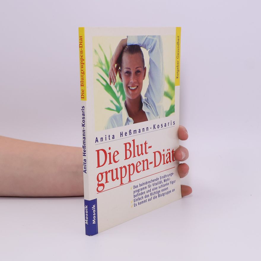 Anita HeßmannKosaris Die Blutgruppen-Diät