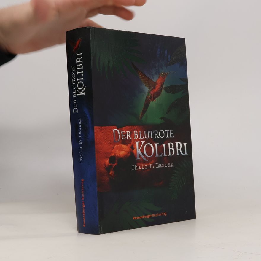 Thilo Petry Lassak Der blutrote Kolibri