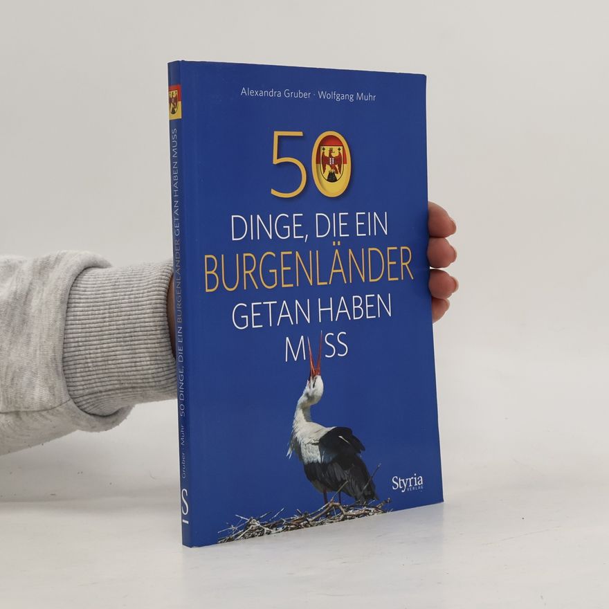 Alexandra Gruber 50 Dinge, die ein Burgenländer getan haben muss