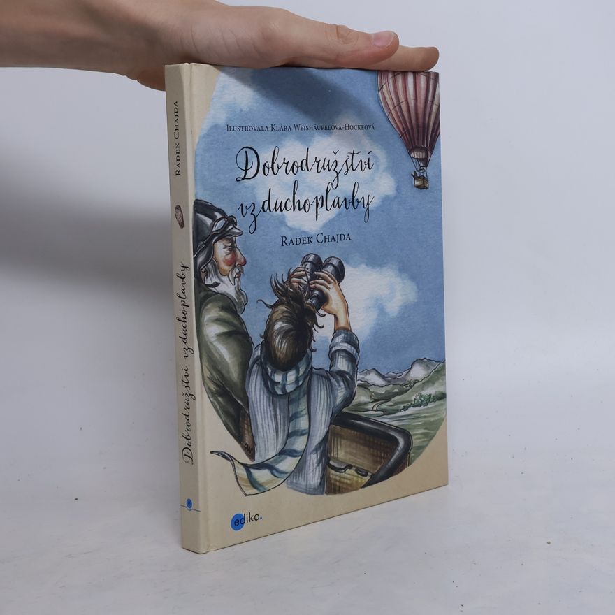 Radek Chajda Dobrodružství vzduchoplavby