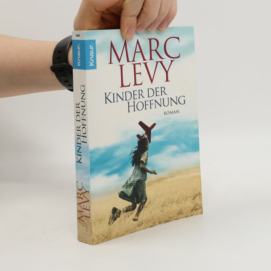 Marc Lévy Kinder der Hoffnung