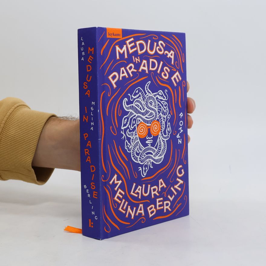Laura Melina Berling Medusa in Paradise: Roman