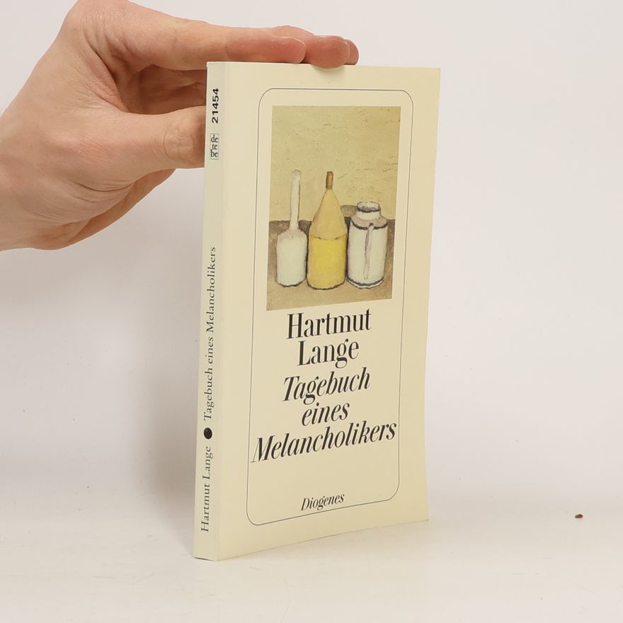 Hartmut Lange Tagebuch eines Melancholikers
