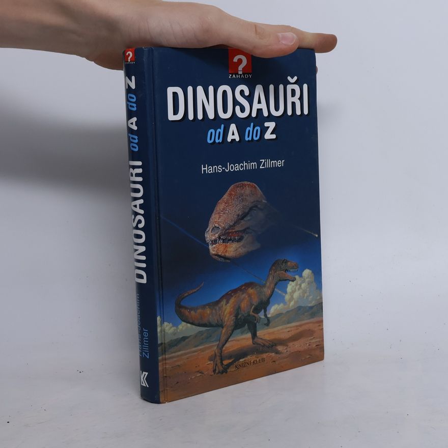 Hans-Joachim Zillmer Dinosauři od A do Z