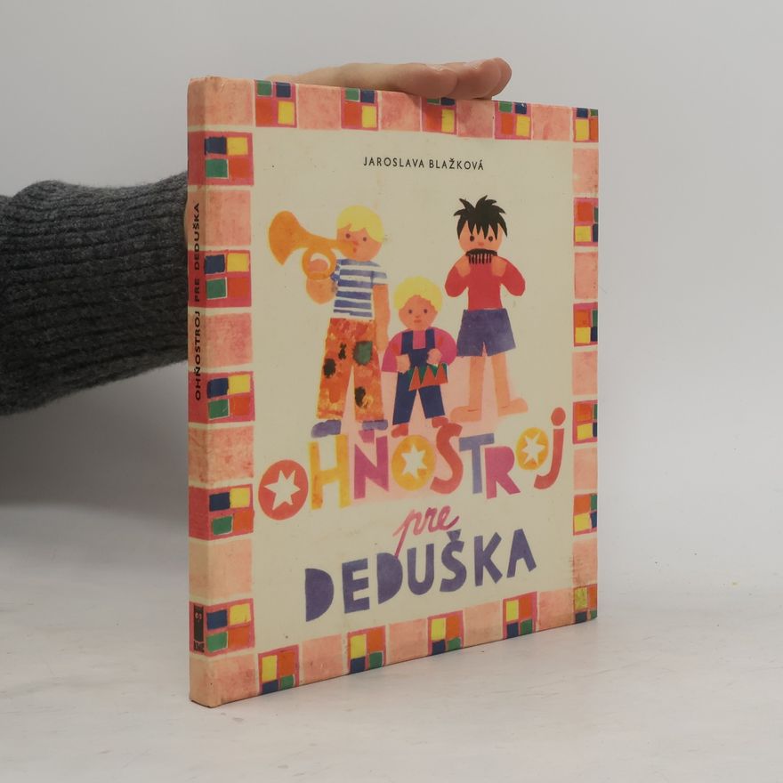 Jaroslava Blažková ohňostroj pre deduška