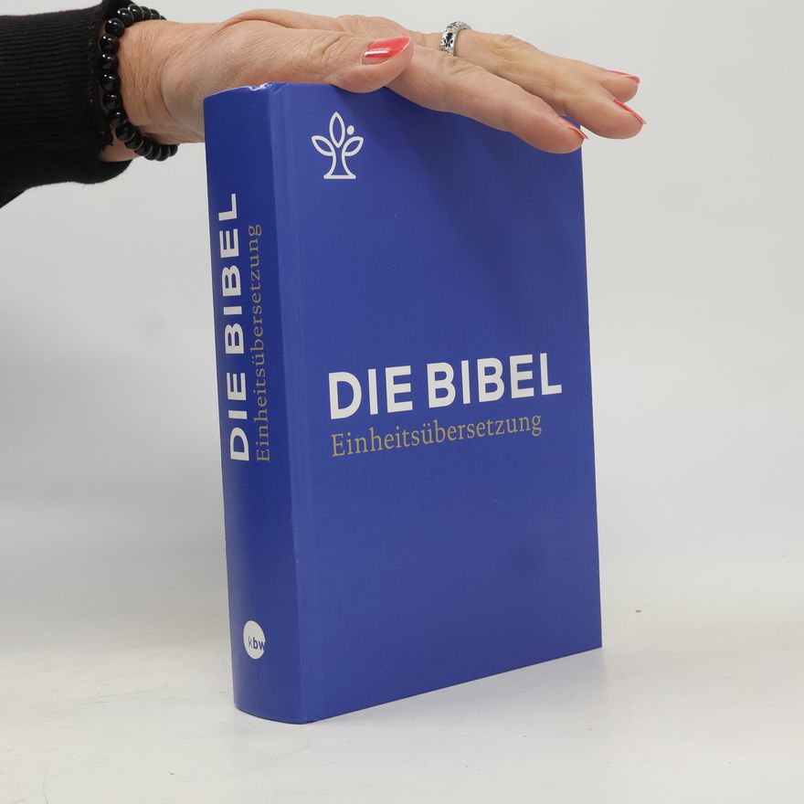 Autorenkollektiv Die Bibel - Einheitsübersetzung