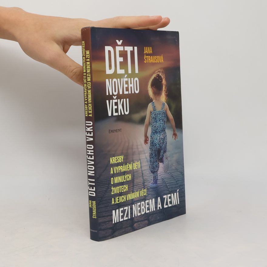 Jana Štrausová Děti nového věku