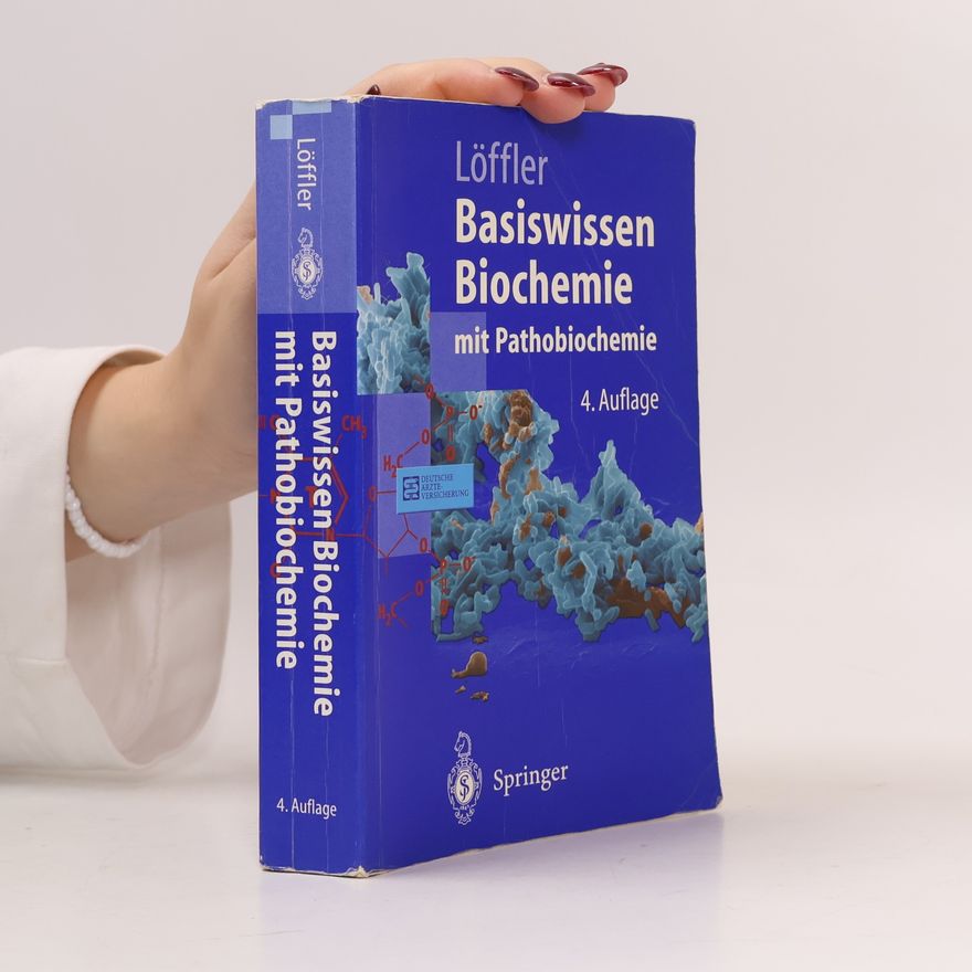 Georg Löffler Basiswissen Biochemie