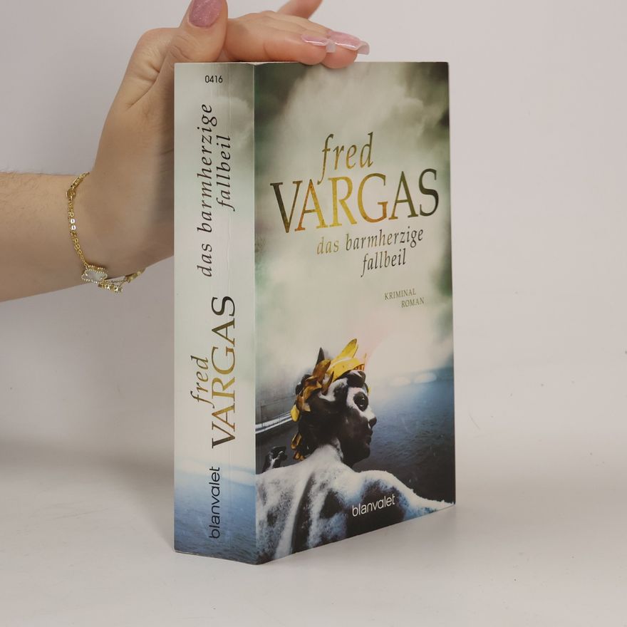 Fred Vargas Das barmherzige Fallbeil