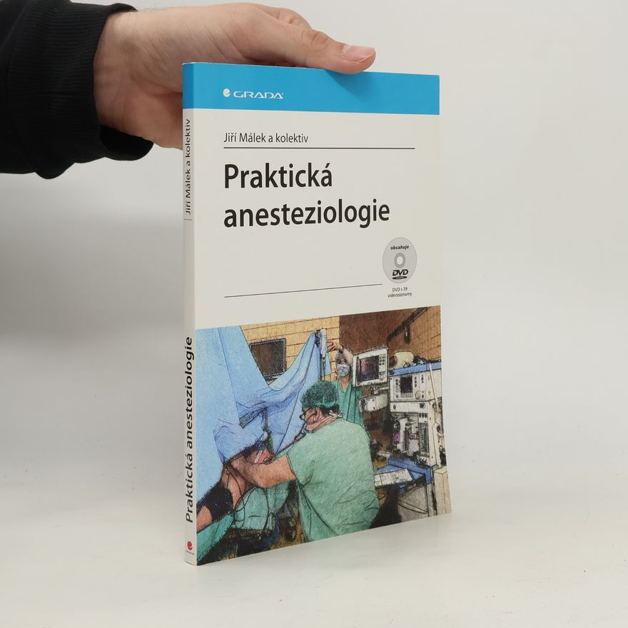 Jiří Málek Praktická anesteziologie
