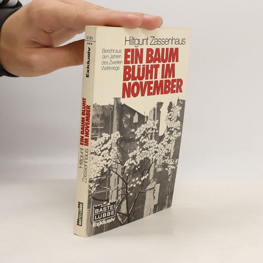 Hiltgunt Zassenhaus Ein Baum Blüht im November