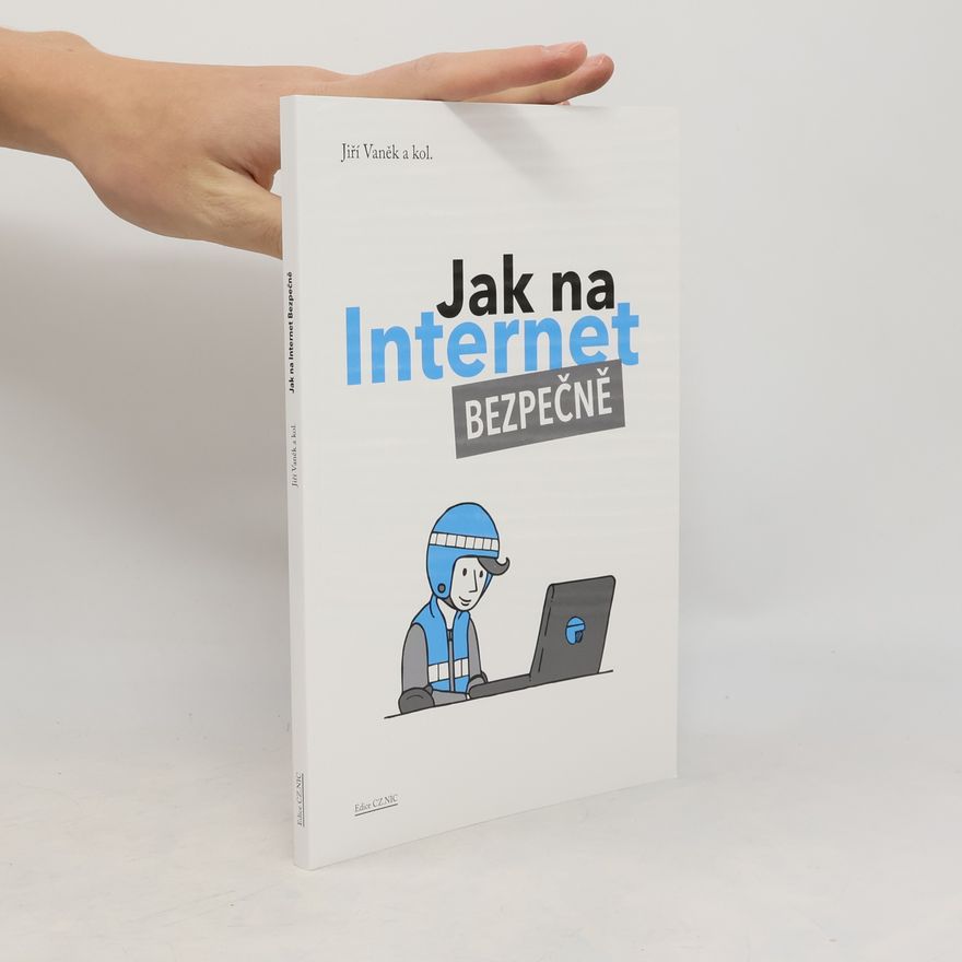 Attilla Bič Boží Jak na Internet – Bezpečně