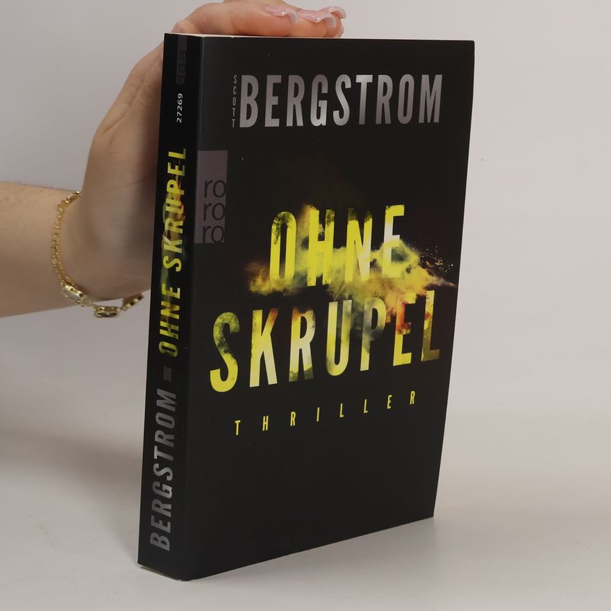 Scott Bergstrom Ohne Skrupel