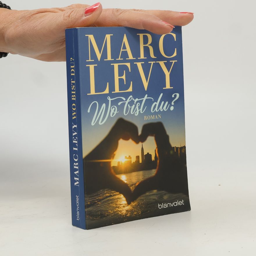 Marc Levy Wo Bist Du?