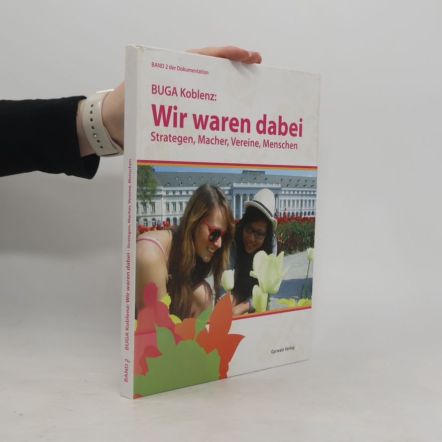 Andrea Specht Dokumentation - 2: BUGA Koblenz
