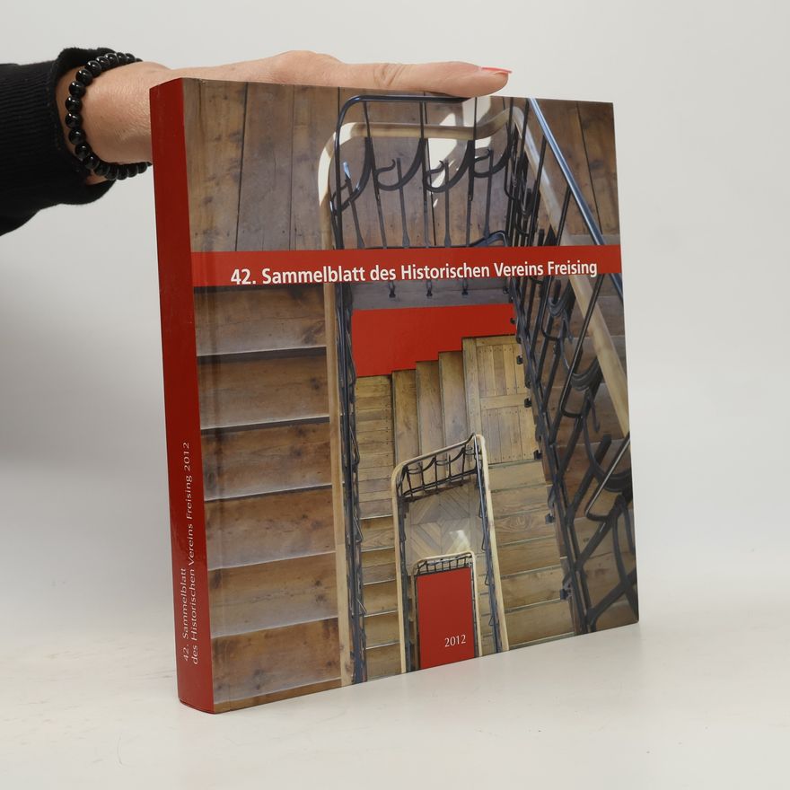 Florian Raff 42. Sammelblatt des Historischen Vereins Freising 42