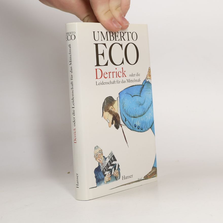 Umberto Eco Derrick oder die Leidenschaft für das Mittelmaß