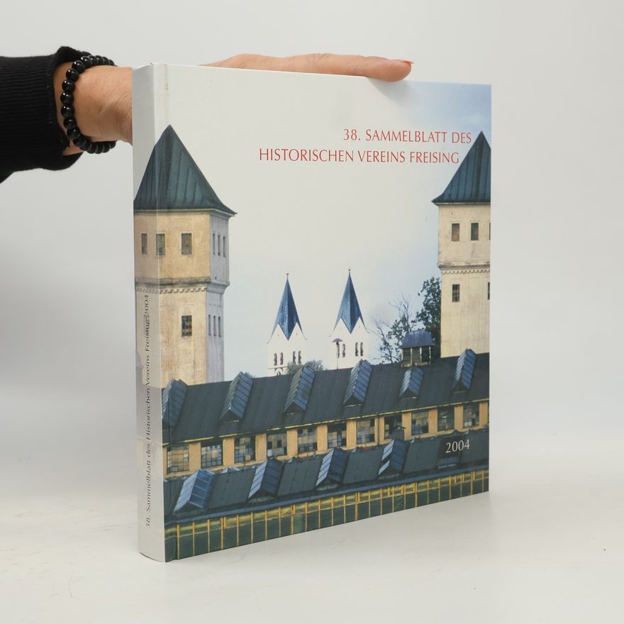 Sigrun Lenk 38. Sammelblatt des Historischen Vereins Freising 38