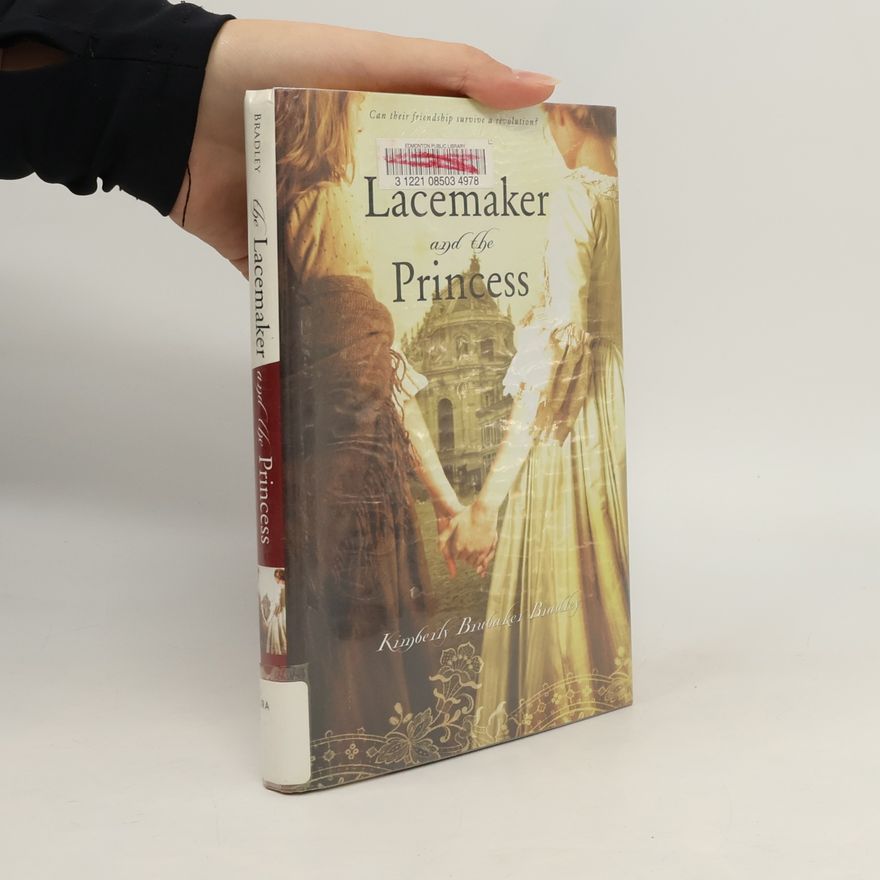 Kimberly Brubaker Bradley The Lacemaker and the Princess