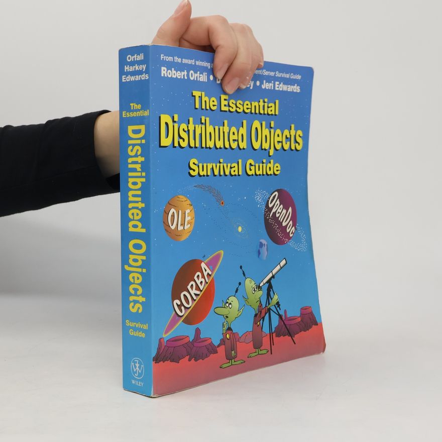 Jeri Edwards The Essential Distributed Objects Survival Guide