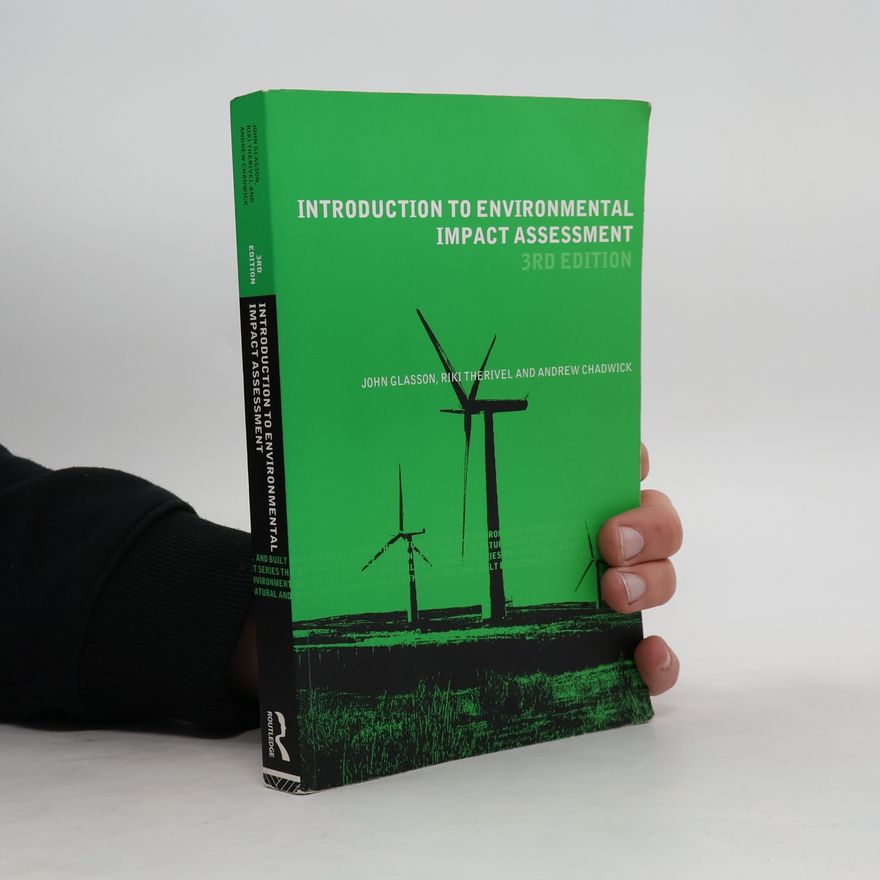 Riki Therivel The Natural and Built Environment Series: Introduction to Environmental Impact Assessment