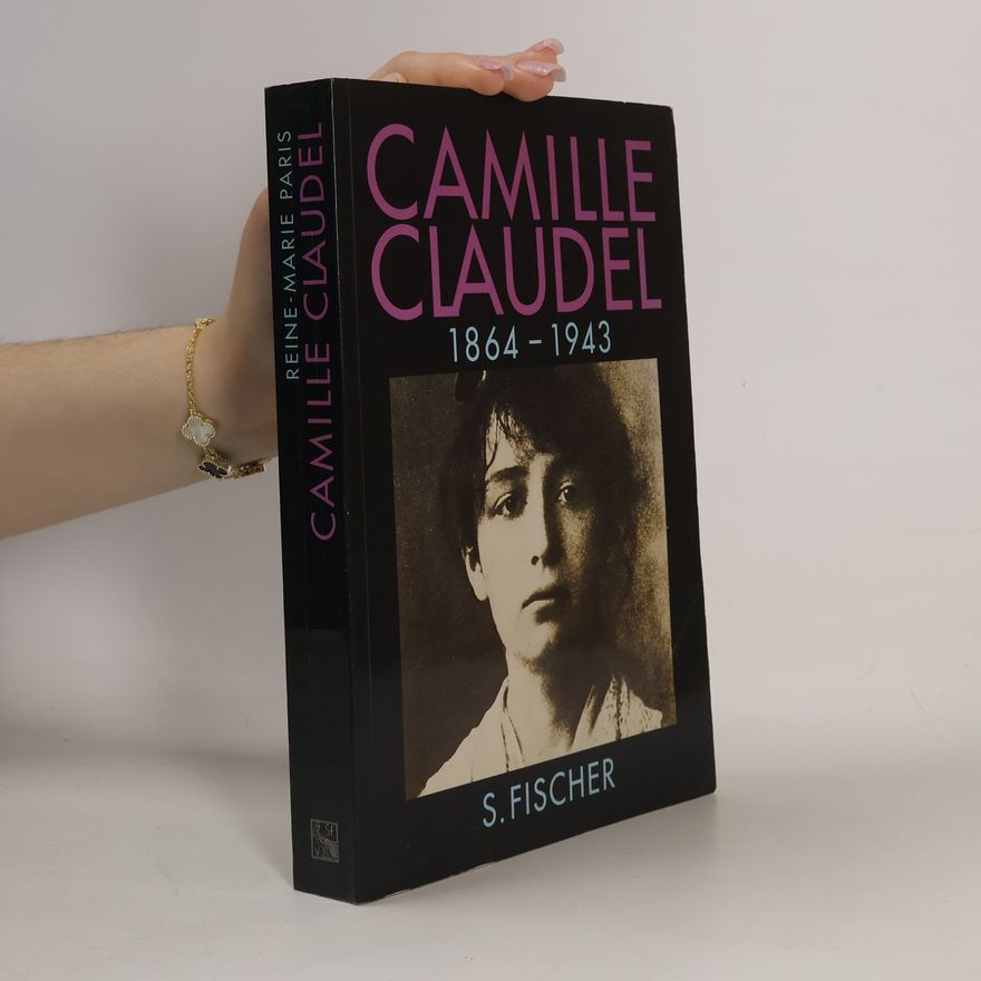 Reine Marie Paris Camille Claudel
