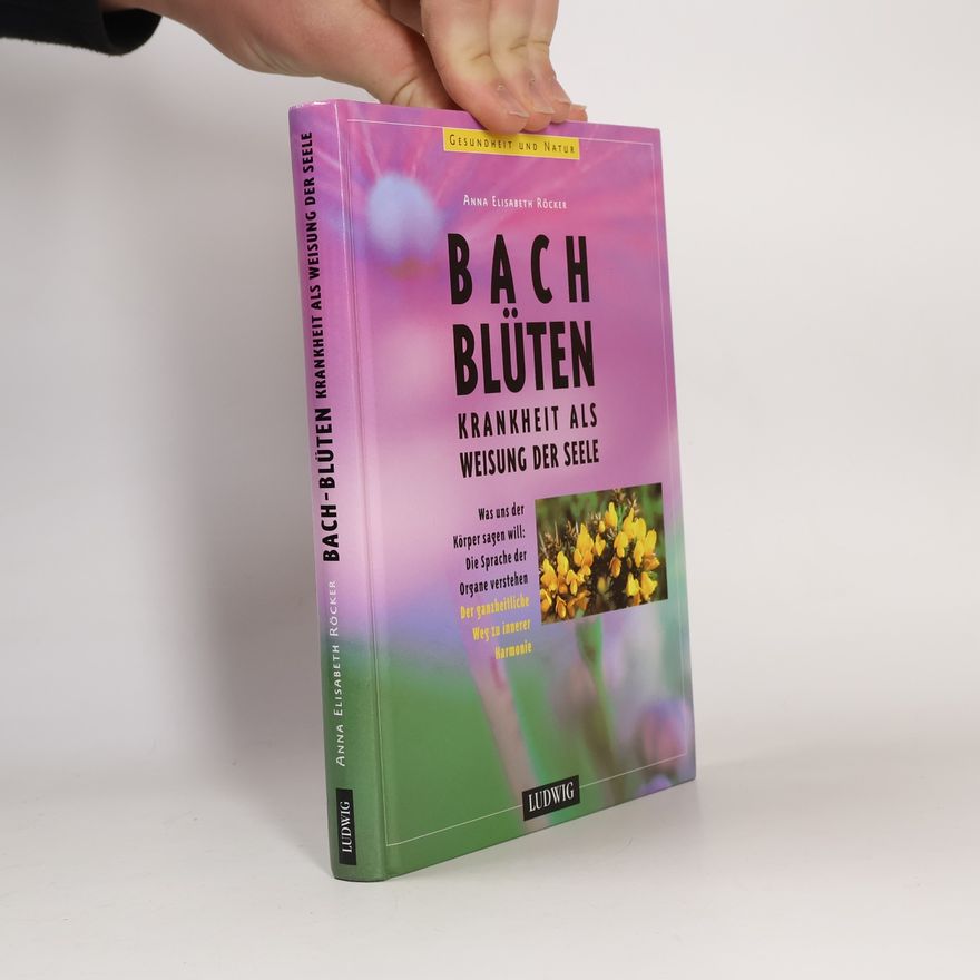 Anna Elisabeth Röcker Bach-Blüten
