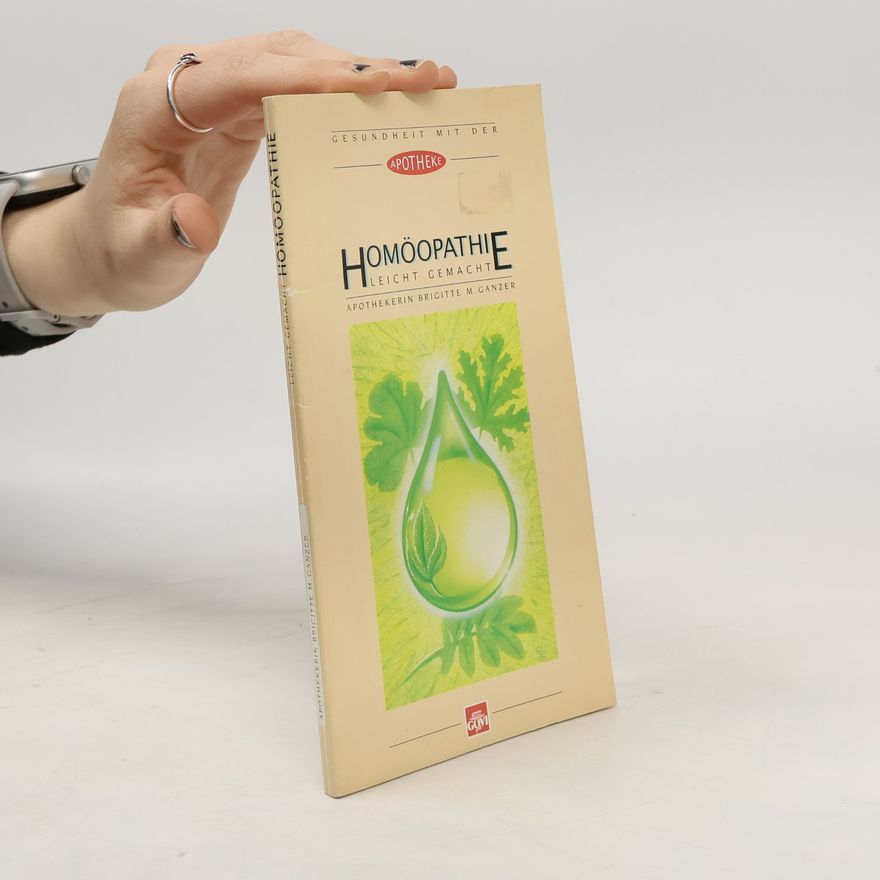 Brigitte M. Gensthaler Homöopathie leicht gemacht
