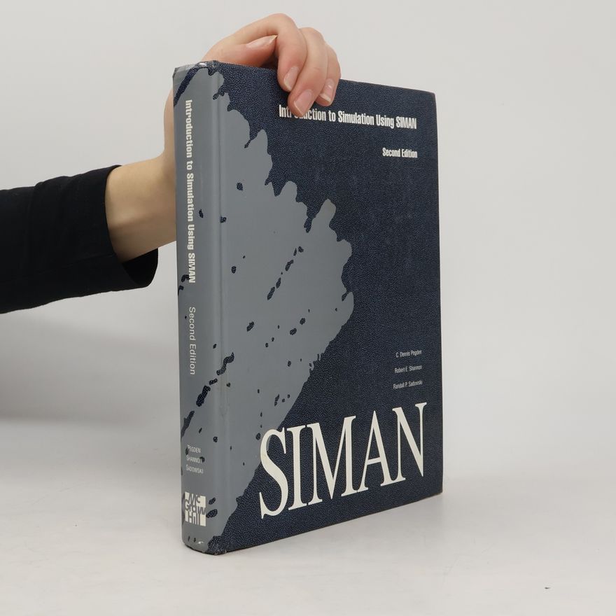 Robert E. Shannon Introduction to Simulation Using SIMAN