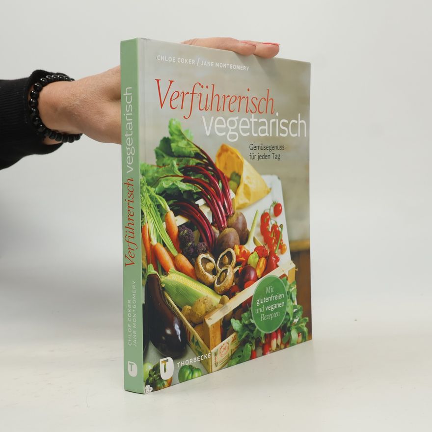Chloe Coker Verführerisch vegetarisch