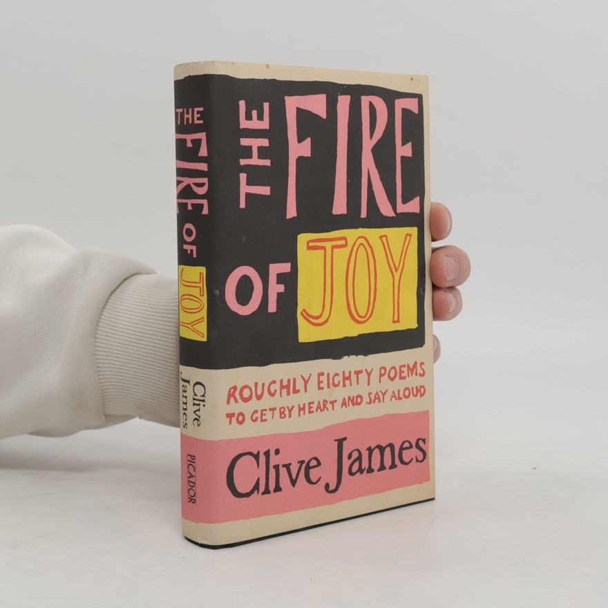 James Clive The Fire of Joy