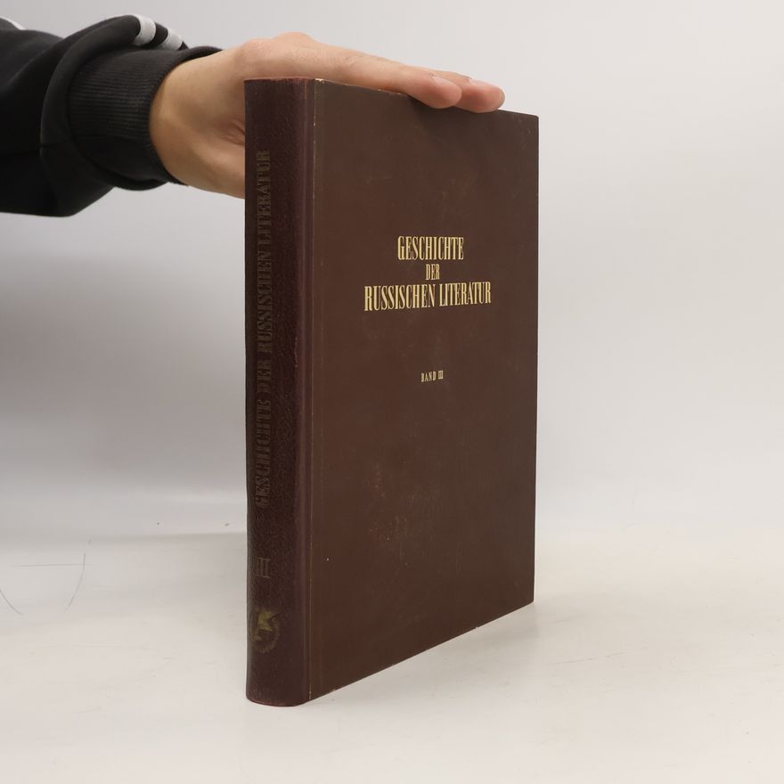 Kolektiv autorů Geschichte der russischen Literatur III