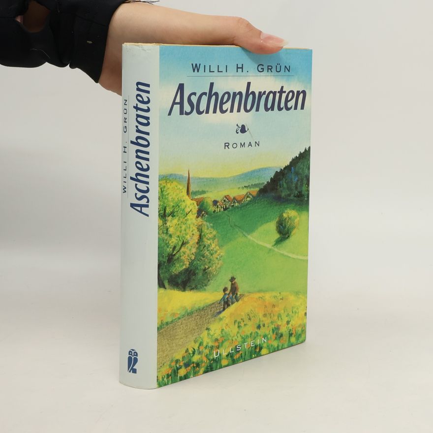 Willi H. Grün Aschenbraten