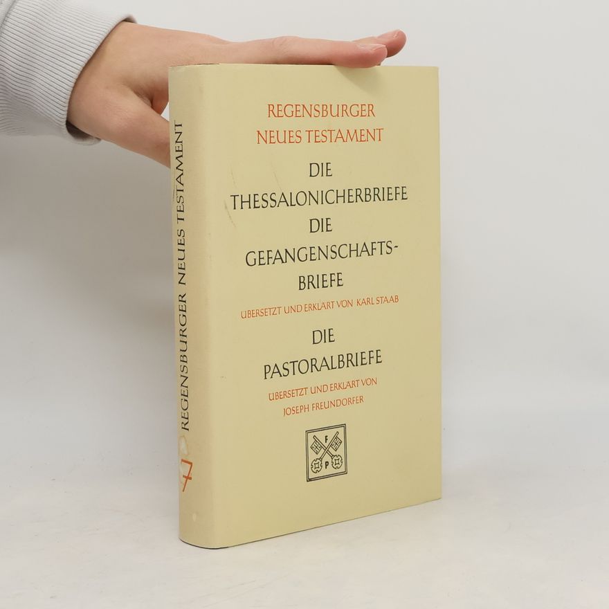 AA.VV. Regensburger Neues Testament 7. Die Thessalonicherbriefe. Die Gefangenschaftsbriefe. Die Pastoralbriefe